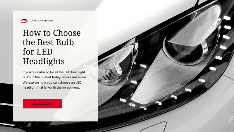 How to Choose the Best Bulb for LED Headlights